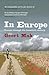 In Europe: Travels Through the Twentieth Century