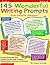 145 Wonderful Writing Promp...