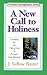 A New Call to Holiness by J. Sidlow Baxter