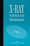 X-Ray Science and Technology,