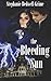 The Bleeding Sun (A Vampire Romance #2)
