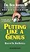 Putting Like a Genius by Bob J. Rotella