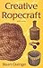 Creative Ropecraft