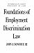 Foundations of Employment Discrimination Law (Interdisciplinary Readers in Law Series)