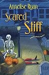 Scared Stiff by Annelise Ryan