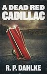 A Dead Red Cadillac