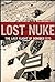 Lost Nuke: The Last Flight ...