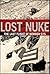 Lost Nuke by Dirk Septer