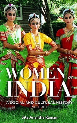 Women in India: A Social and Cultural History, Volume 1 (Hardcover)