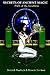 Secrets of Ancient Magic by Nineveh Shadrach