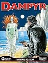 Dampyr 3:: Fantasmas De Arena/ Sand Ghosts (Spanish Edition) Dampyr 3:: Fantasmas De Arena/ Sand Ghosts (Spanish Edition)