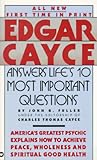 Edgar Cayce Answers Life's 10 Most Important Questions
