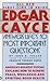 Edgar Cayce Answers Life's 10 Most Important Questions