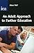 An Adult Approach to Furthe...
