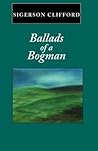 Ballads of a Bogman