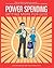 Power Spending by Carolyn Johnston