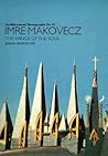 Imre Makovecz: The Wings of the Soul Imre Makovecz: The Wings of the Soul
