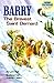 Barry, the Bravest Saint Bernard by Lynn Hall