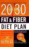 20/30 Fat & Fiber Diet Plan 20/30 Fat & Fiber Diet Plan