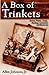A Box of Trinkets