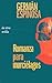 Romanza Para Murcielagos (Spanish Edition)