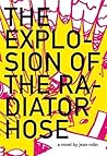 The Explosion of the Radiator Hose