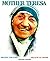 Mother Teresa by William Jay Jacobs