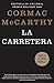 La carretera (Spanish Edition)
