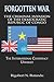Forgotten War: The Cirminal Invasion of the Democratic Republic of Congo