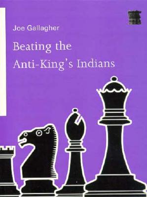 Beating the Anti-King's Indian (Paperback)