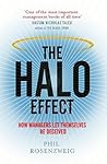 Halo Effect by Philip M. Rosenzweig