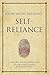 Ralph Waldo Emerson's Self Reliance: A modern-day interpretation of a self-help classic