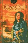 Roanoke by Angela Elwell Hunt