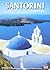 Santorini: Thirassia - an Island of Lava (Colour Guides: Greece)