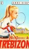 Boy Trouble at Trebizon by Anne Digby