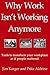 Why Work Isn't Working Anymore