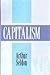 Capitalism by Arthur Seldon