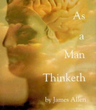As a Man Thinketh