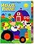 Hello, Farm!: A Book About Colors and Shapes (Sliding Tabs)