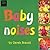 Baby Noises by Derek Brazell