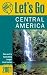 Let's Go Central America 2001