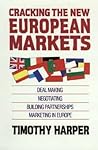 Cracking the New European Markets Cracking the New European Markets