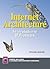 Internet Architecture: An Introduction to IP Protocols