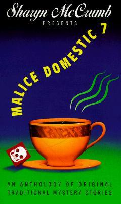 Sharyn McCrumb Presents Malice Domestic (Malice Domestic, #7)