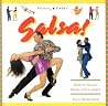 Salsa!: How to Salsa: Steps, Style, Spirit Salsa!: How to Salsa: Steps, Style, Spirit