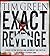 Exact Revenge