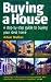 Buying a House: How to Find...