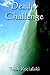 Deadly Challenge (Dean & Katie, #3)