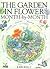 The Garden in Flower Month-By-Month