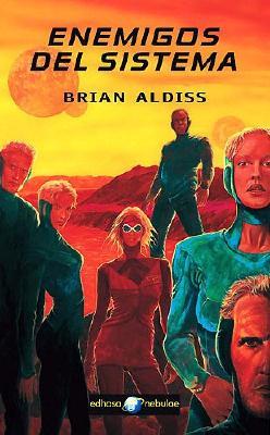 Portada de Enemigos del sistema, de Brian Aldiss
